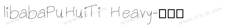 libabaPuHuiTi Heavy字体转换